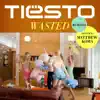 Wasted (Remixes) [feat. Matthew Koma] - EP album lyrics, reviews, download