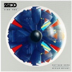 Find You (feat. Matthew Koma & Miriam Bryant) by Zedd