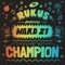 Champion (Riddim Version) [feat. Ward 21] - Rukus lyrics