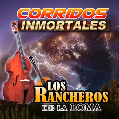 Corridos Inmortales - Los Rancheros