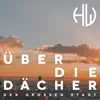 Stream & download Über Die Dächer Der Großen Stadt (Electro Swing) - Single