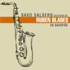 Saxo Salsero - Amor y Control