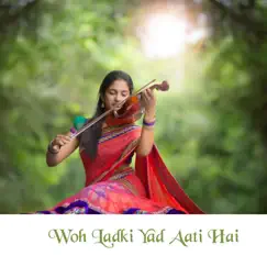 Woh Ladki Yad Aati Hai by Aziz Khan album reviews, ratings, credits