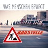 Was Menschen bewegt - Baustelle