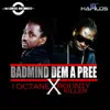Stream & download Badmind Dem a Pree