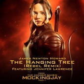 The Hanging Tree (Rebel Remix) [From "The Hunger Games: Mockingjay, Pt. 1"] [feat. Jennifer Lawrence] [feat. Jennifer Lawrence] artwork