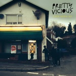 Pretty Vicious - Cave Song