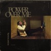 Power Over Me - Single