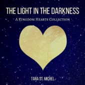 Tara St. Michel - The Power of the Heart (Inspired by "Kingdom Hearts")