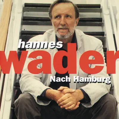 Nach Hamburg - Hannes Wader