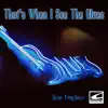 That's When I See the Blues album lyrics, reviews, download