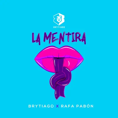 La Mentira - Single - Rafa Pabon
