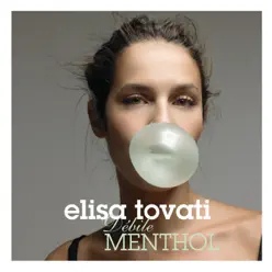 Débile menthol - Single - Elisa Tovati