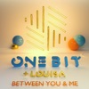 Between You and Me - Single