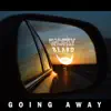 Going Away - Single album lyrics, reviews, download