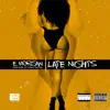 Late Nights (feat. Mazerati) - Single album lyrics, reviews, download