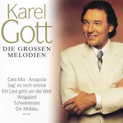 Karel Gott: Die großen Melodien - Karel Gott Karel Gott: Die großen Melodien - Karel Gott