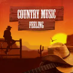 Country Music Feeling: 50 Instrumental Experience of Wild West, Relaxing Background Country Music by Whiskey Country Band album reviews, ratings, credits