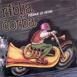 Pisanje Uz Vetar - Riblja Corba Pisanje Uz Vetar - Riblja Corba