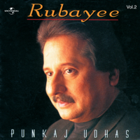 Pankaj Udhas - Rubayee, Vol. 2 artwork