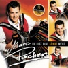 Marc Pircher - Ich geh für dich durchs Feuer