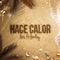 Hace Calor (feat. Lorduy) - Lois lyrics