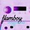 Boyfriend - Flamboy lyrics