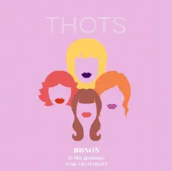 Thots (feat. Mia Gladstone & Cig.Margot) - Single by Bbno$ album reviews, ratings, credits