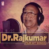 Dr. Rajkumar Film Hit Songs - Dr. Rajkumar