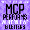 8 Letters (Instrumental) - Molotov Cocktail Piano