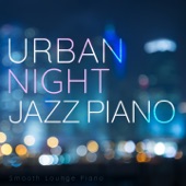 Urban Night Jazz Piano artwork
