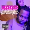 Stream & download She Ain't Right (feat. Daone) - Single