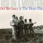 Del McCoury & The Dixie Pals - High on a Mountain