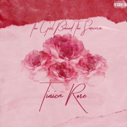 Tinica Rose - W.H.H.W.