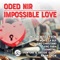 Impossible Love (Gino Christiano Remix) - Oded Nir lyrics