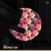 Respect EP, 2018