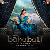 Baahubali Ost, Vol. 5 (Original Motion Picture Soundtrack) - EP - M.M. Keeravani