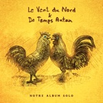 Le Vent du Nord & De Temps Antan - La Houlette - Binilin Dm