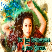 Pa' los Carnavales / a una Sirena artwork