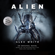 Alex White - Alien: The Cold Forge