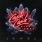 Jewel (feat. Nikki Vianna) - Cash Cash lyrics