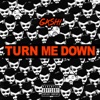 GASHI - Turn Me Down