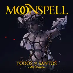 Todos os Santos - Single - Moonspell