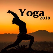 Yoga 2018: 30 Instrumental Buddhist Songs to Achieve a State of Deep Calm & Relaxation artwork