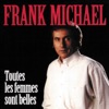 Frank Michael - A Notre Amour