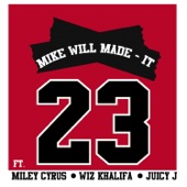 23 (feat. Miley Cyrus, Wiz Khalifa & Juicy J) artwork