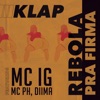 Rebola pra Firma (feat. Mc IG, MC PH & Diima) - Single