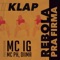 Rebola pra Firma (feat. Mc IG, MC PH & Diima) - Klap lyrics
