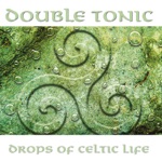 Double Tonic - Ye Banks and Braes