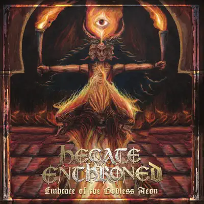Embrace of the Godless Aeon - Hecate Enthroned Embrace of the Godless Aeon - Hecate Enthroned